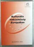 Kulturális sokszínűség Európában 2003