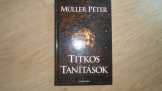 Müller Péter - Titkos tanítások Müller Péter - Titkos tanítások