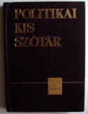 Politikai kisszótárt Kossutth kiadó 1980
