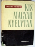 Rácz Endre:  Kis magyar Nyelvtan Gondolat 1967