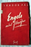 Sándor Pál: Engels mint filozófus Faust kiadó 1945
