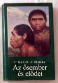 V. Mazák-Z. Burian: Az ősember és  elődei