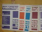 Valóság t folyóirat '66-tól '79-ig 14 db! Valóság t folyóirat '66-tól '79-ig 14 db!