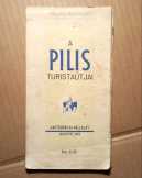 A Pilis Turistaútjai (térkép) 1956