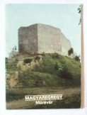 Magyaregregy Márévár   Tájak korok múzeumok kiskön