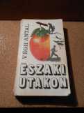 Végh Antal: Északi utakon