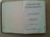 1929-es kiadású keresztény énekeskönyv