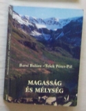 Barsi Balázs-Telek Péter:  Magasság és mélység