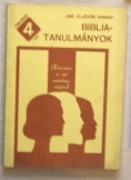 Bibliatanulmányok 1985. 4. rész