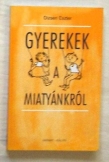 Dizseri Eszter: Gyerekeknek a miatyánkról