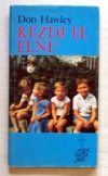 Don Hawley: Kezdj el élni!     Advent kiadó 1989