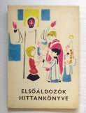 Elsőáldozók  hittankönyve SZIT 1974