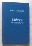 Farkas András: Mózes misztériumjáték 
