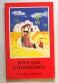 Isten szól gyermekeihez szövegek a Bibliából