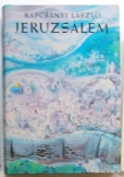 Rapcsány László: Jeruzsálem 