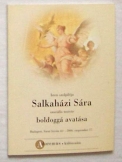 Salkaházi Sára szociális nővér boldoggá avatása 
