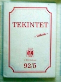 Tekintet könyvek  5. évfolyam 1992. 5. szám